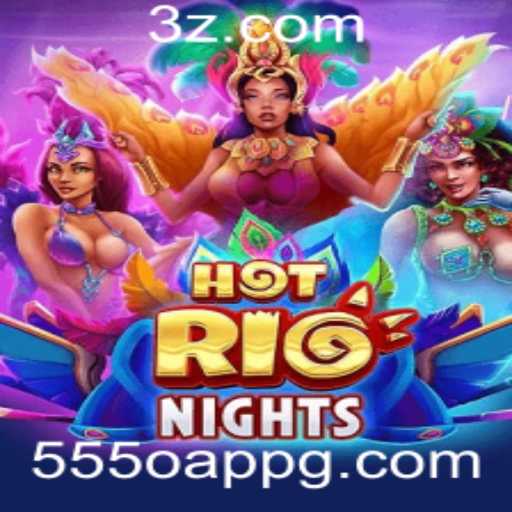 HotRioNights: Mergulhando na Fascinante Aventura do 555o App